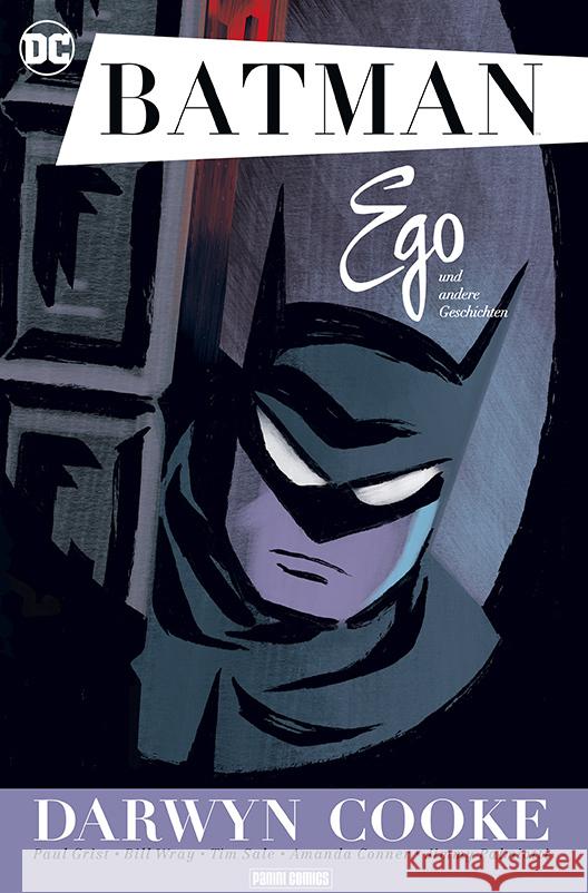Batman: Ego und andere Geschichten (Deluxe Edition) Cooke, Darwyn; Grist, Paul; Connor, Amanda 9783741620041