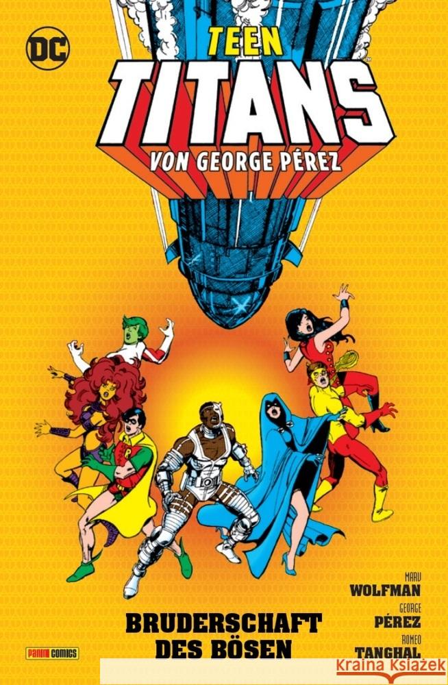 Teen Titans von George Perez - Bruderschaft des Bösen Perez, George, Wolfman, Marv, Tanghal, Romeo 9783741622458 Panini Manga und Comic