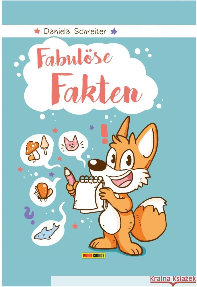 Fabulöse Fakten. Bd.1 Schreiter, Daniela 9783741624377 Panini Manga und Comic