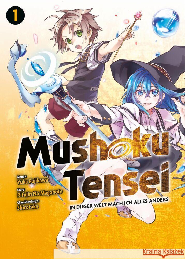 Mushoku Tensei - In dieser Welt mach ich alles anders. Bd.1 Na Magonote, Rifujin, Fujikawa, Yuka 9783741625428 Panini Manga und Comic