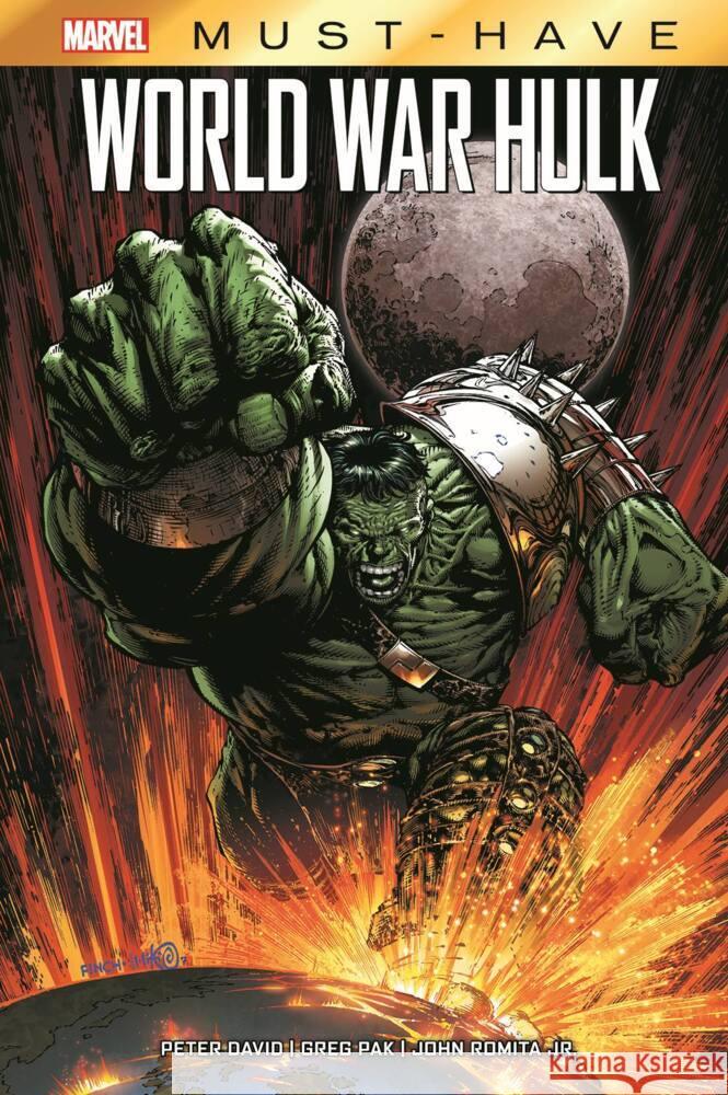 Marvel Must-Have: World War Hulk Pak, Greg, Romita Jr., John, David, Peter 9783741626418