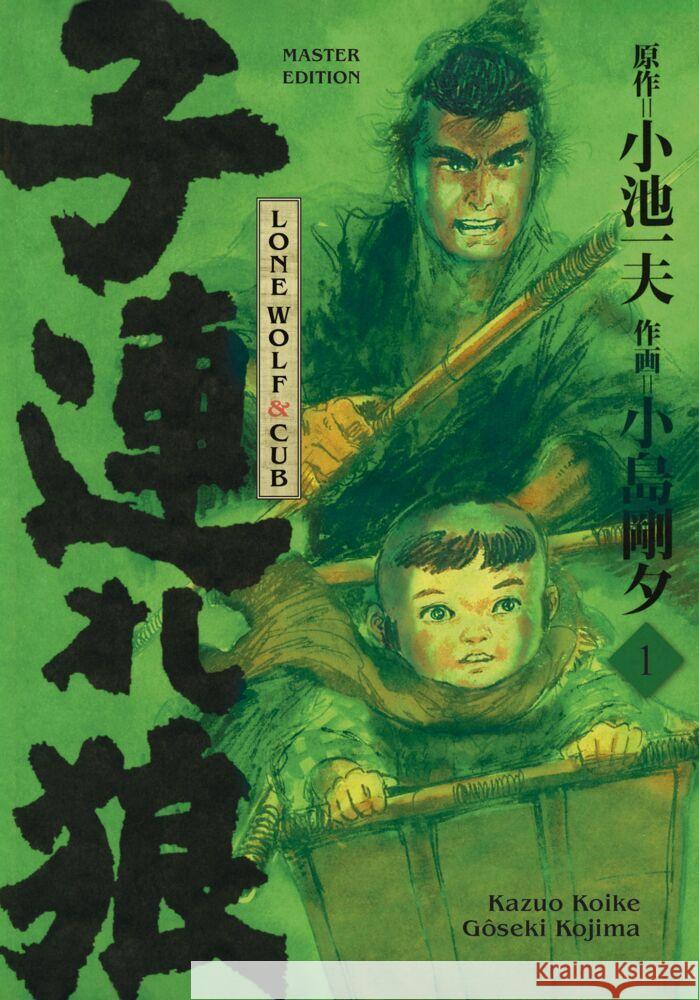 Lone Wolf & Cub - Master Edition Koike, Kazuo, Kojima, Goseki 9783741627965