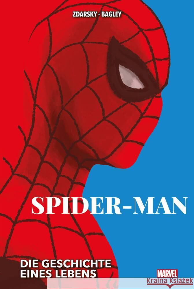 Spider-Man: Die Geschichte eines Lebens (Neuauflage) Zdarsky, Chip, Bagley, Mark 9783741628443 Panini Manga und Comic