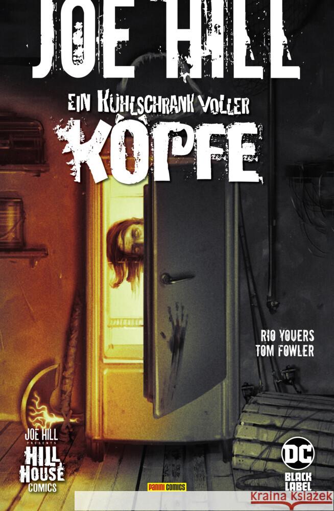 Joe Hill: Ein Kühlschrank voller Köpfe Youers, Rio, Fowler, Tom 9783741629747