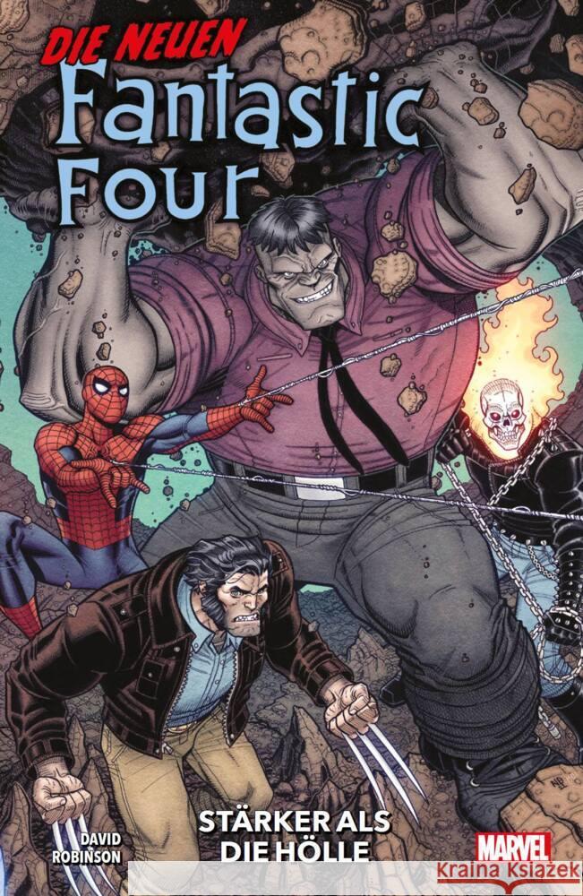 Die neuen Fantastic Four: Stärker als die Hölle David, Peter, Robinson, Alan 9783741631580
