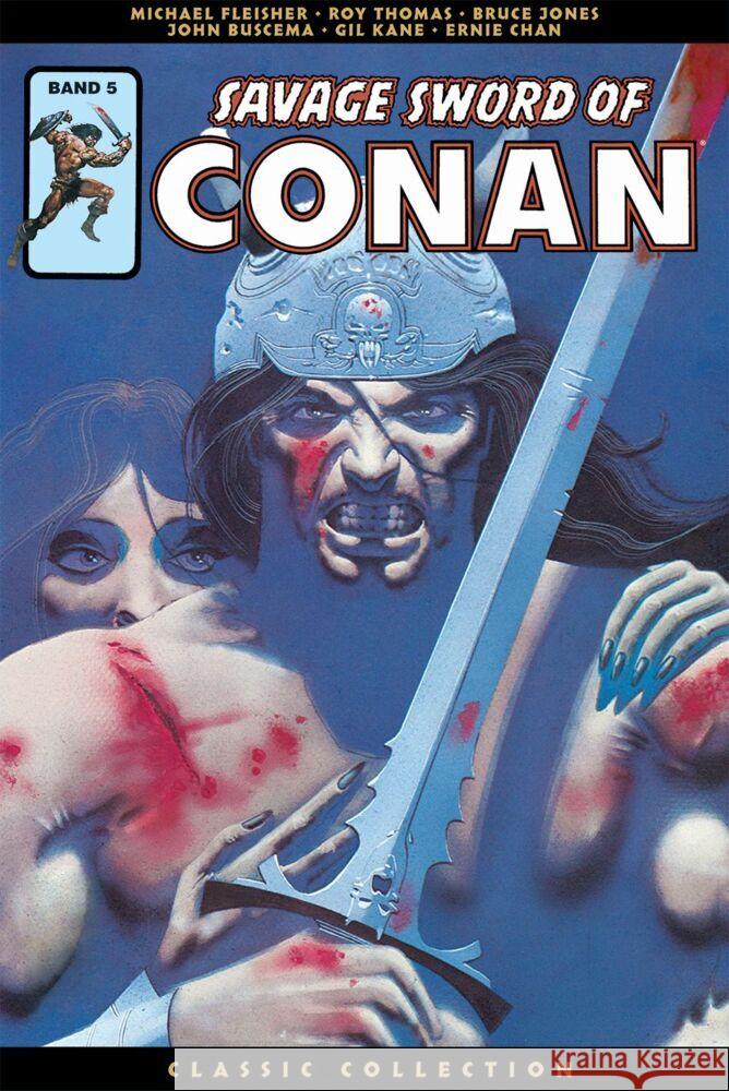 Savage Sword of Conan: Classic Collection Thomas, Roy, Kane, Gil, Fleisher, Michael 9783741632068