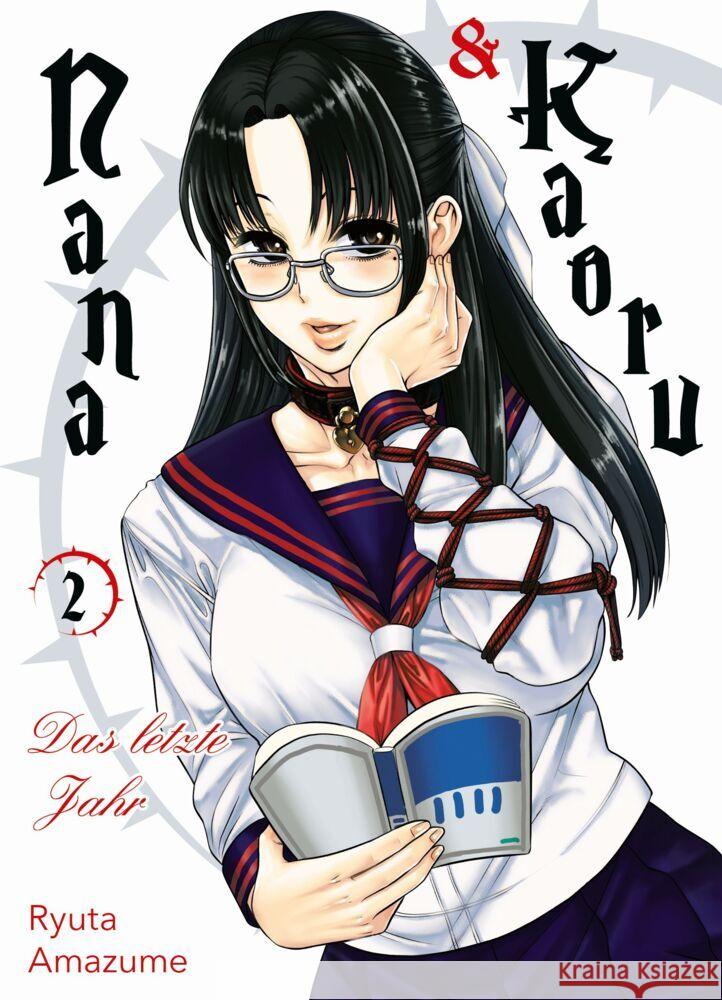 Nana & Kaoru: Das letzte Jahr 02 Amazume, Ryuta 9783741632358 Panini Manga und Comic