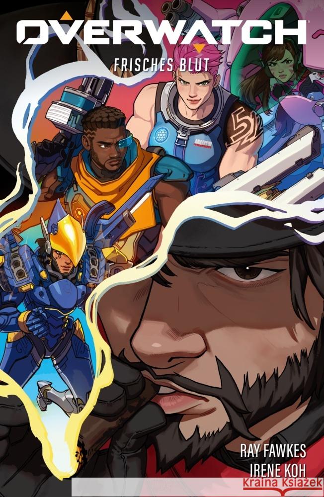 Overwatch: Frisches Blut Fawkes, Ray, Koh, Irene 9783741633362 Panini Manga und Comic