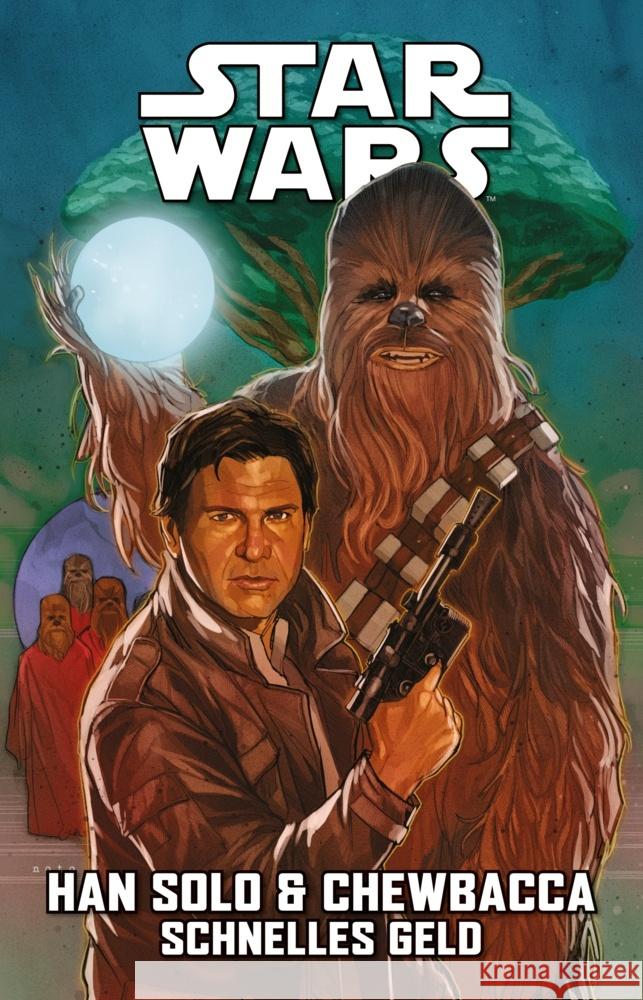 Star Wars Comics: Han Solo & Chewbacca - Schnelles Geld Guggenheim, Marc, Zama, Kei, Scott, Cavan 9783741633485