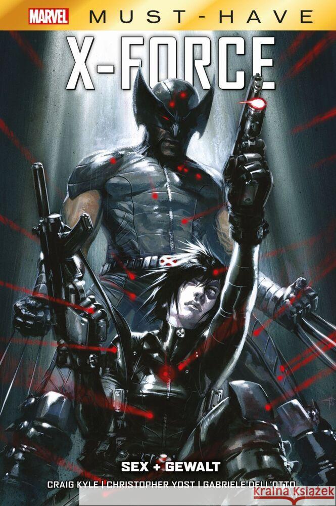 Marvel Must-Have: X-Force - Sex + Gewalt Yost, Christopher, Dell'Otto, Gabriele, Kyle, Craig 9783741633966