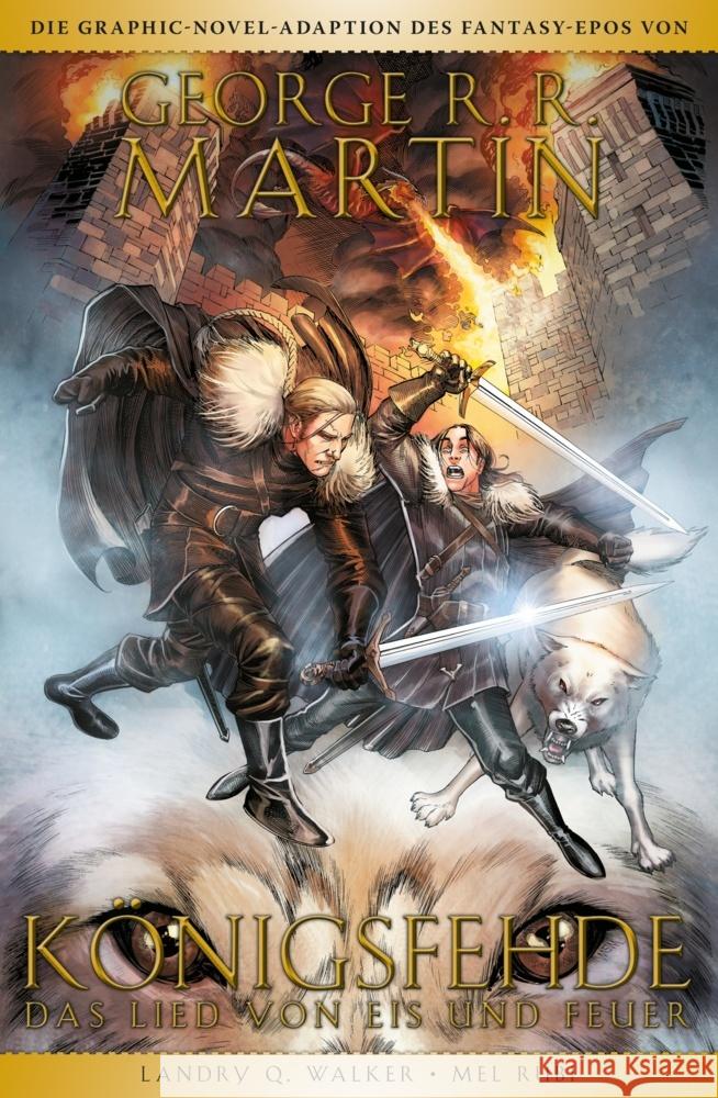 George R.R. Martins Game of Thrones - Königsfehde Martin, George R. R., Rubi, Mel, Walker, Landry Q. 9783741635533