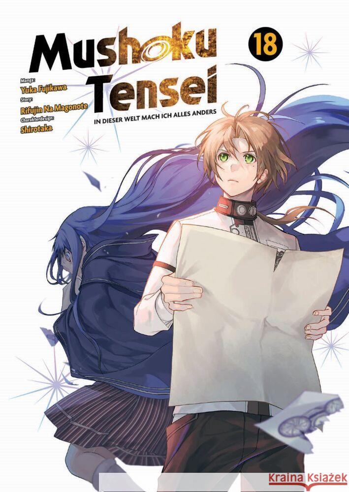 Mushoku Tensei - In dieser Welt mach ich alles anders 18 Magonote, Rifujin Na, Fujikawa, Yuka 9783741637148