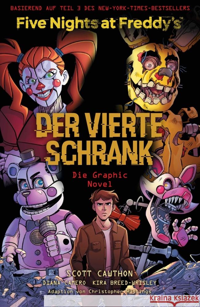 Five Nights at Freddy's: Der vierte Schrank - Die Graphic Novel Cawthon, Scott, Breed-Wrisley, Kira, Hastings, Christopher 9783741638053