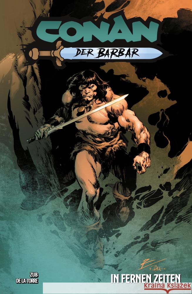 Conan der Barbar Zub, Jim, De La Torre, Roberto 9783741638404