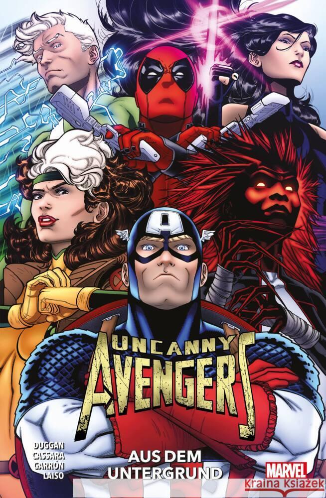 Uncanny Avengers: Aus dem Untergrund Duggan, Gerry, Garrón, Javier, Cassara, Joshua 9783741638602 Panini Manga und Comic