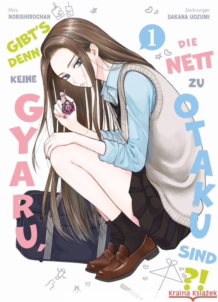 Gibt's denn keine Gyaru, die nett zu Otaku sind?! 01 Norishirochan, Uozumi, Sakana 9783741639487 Panini Manga und Comic