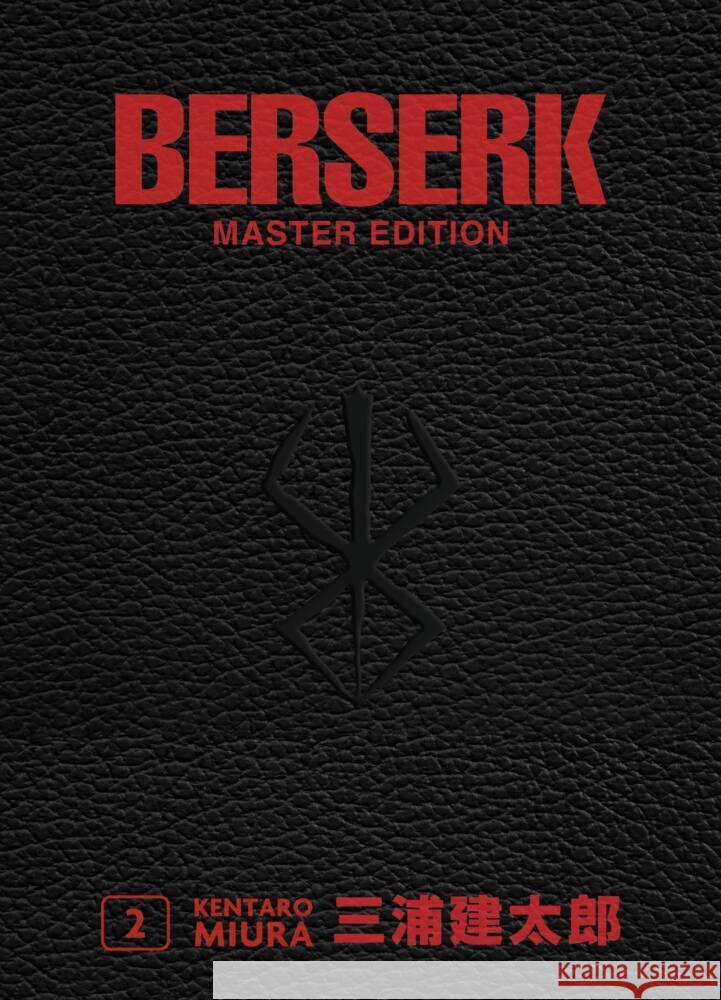 Berserk Master Edition 02 Miura, Kentaro 9783741641763 Panini Manga und Comic