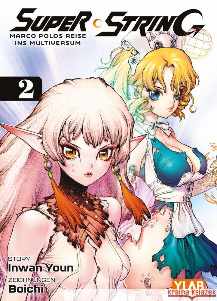 Super String: Marco Polos Reise ins Multiversum 02 Youn, Inwan, Boichi 9783741643910 Panini Manga und Comic