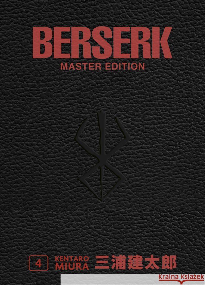 Berserk Master Edition 04 Miura, Kentaro, Studio Gaga, Mori, Kouji 9783741644016 Panini Manga und Comic