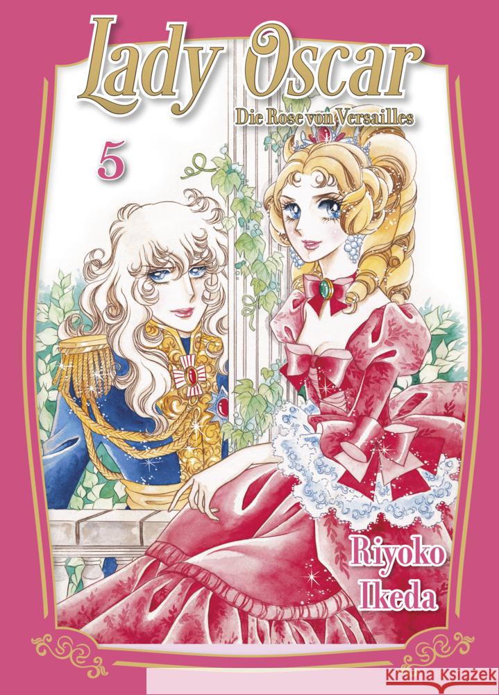 Lady Oscar: Die Rose von Versailles 05 Ikeda, Riyoko 9783741644078
