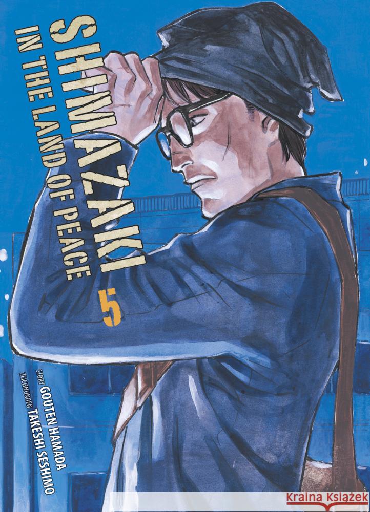 Shimazaki in the Land of Peace 05 Hamada, Gouten, Seshimo, Takeshi 9783741644238