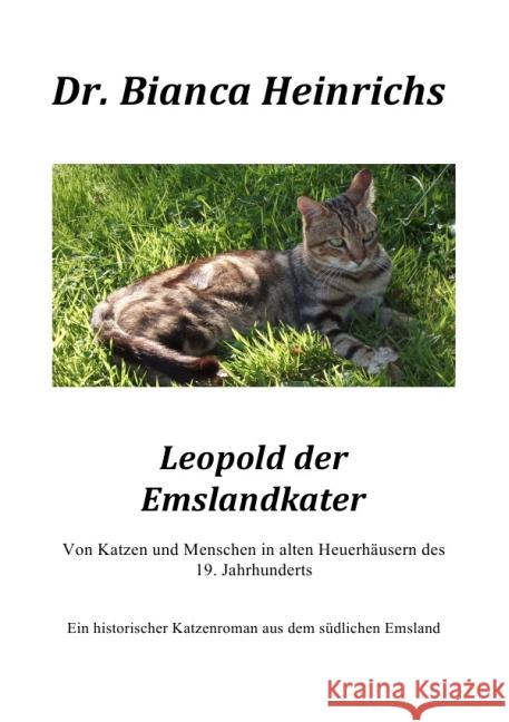 Leopold der Emslandkater Heinrichs, Bianca 9783741801389