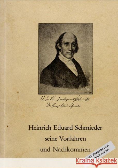 H. E. Schmieder Nachkommen - Rahnsdorfer Linie : Aktualisierung von Teilen der Zusammenstellung von Dr. Martin Jordan aus dem Jahre 1968 Fast, Ludger 9783741812156