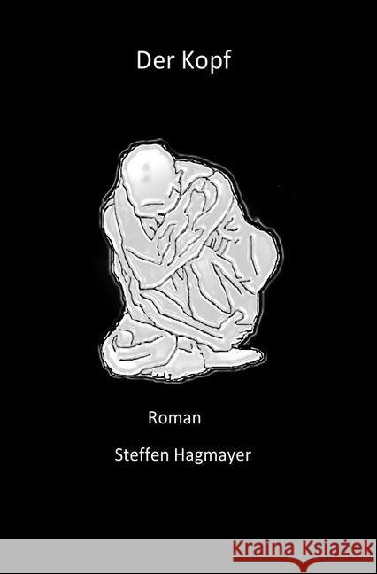 Der Kopf Hagmayer, Steffen 9783741815188 epubli