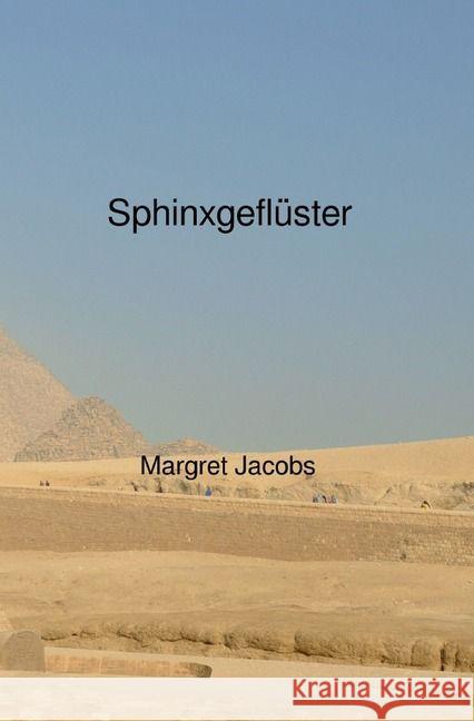 Sphinxgeflüster Jacobs, Margret 9783741818905