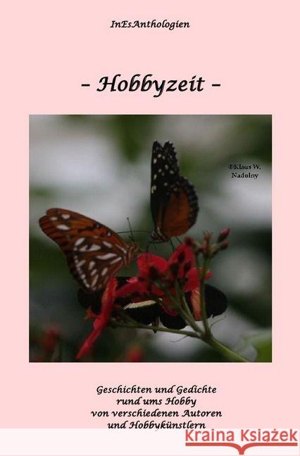 Hobbyzeit Nadolny, Elfie; Rabaza, Sonja S.; Decker, Horst 9783741826214