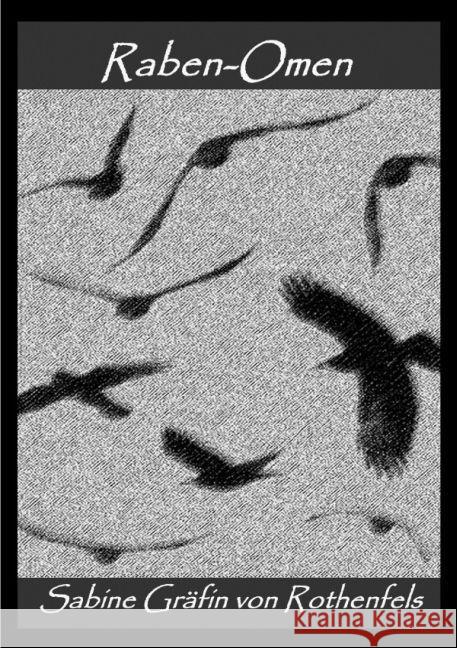 Raben-Omen Gräfin von Rothenfels, Sabine Hildegrad 9783741829796