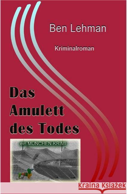 Das Amulett des Todes Lehman, Ben 9783741833991 epubli