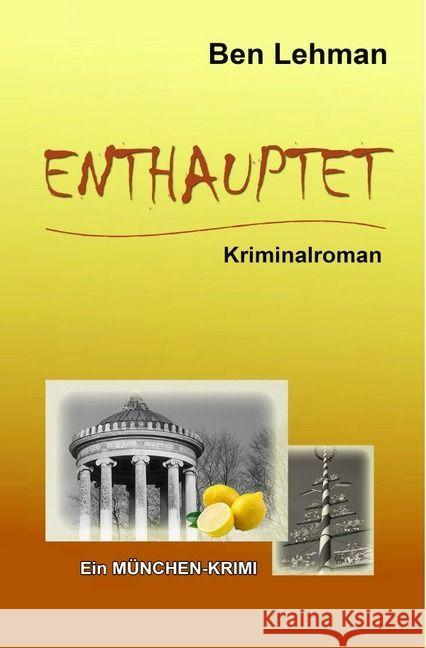 ENTHAUPTET Lehman, Ben 9783741835933 epubli