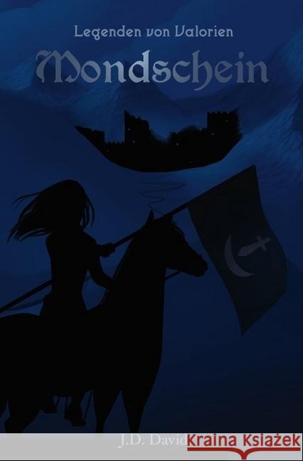 Mondschein David, J. D. 9783741837500 epubli