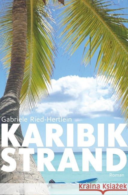 Karibikstrand Ried-Hertlein, Gabriele 9783741837562