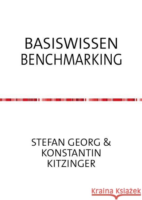 BASISWISSEN BENCHMARKING Georg, Stefan 9783741837920 epubli