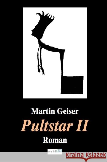 Pultstar 2 : Roman Geiser, Martin 9783741840487 epubli