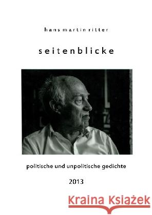 seitenblicke : politische und unpolitische gedichte ritter, hans martin 9783741861109