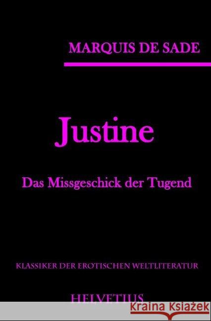 Justine : Das Missgeschick der Tugend de Sade, Marquis 9783741864834 epubli