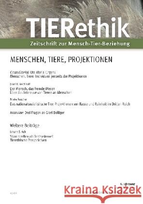 TIERethik : Zeitschrift zur Mensch-Tier-Beziehung Reichholf, Josef 9783741873478