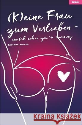 (K)eine Frau zum Verlieben : - switch when you`re winning Vahle, Sandra 9783741874505