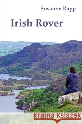 Irish Rover Rapp, Susanne 9783741878497