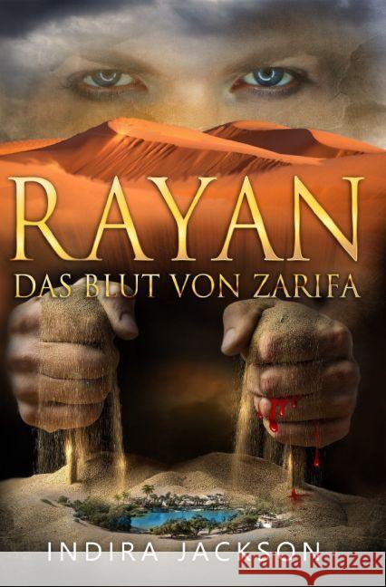 Rayan - Das Blut von Zarifa Jackson, Indira 9783741885563