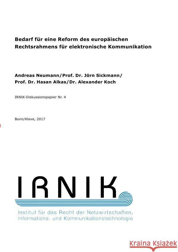 IRNIK-Diskussionspapiere / IRNIK-Diskussionspapier Nr. 4 Neumann, Andreas, Sickmann, Jörn, Alkas, Hasan 9783741888120