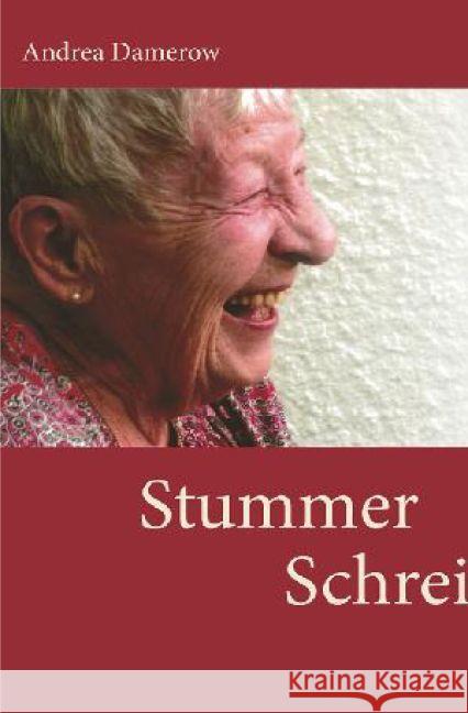 Stummer Schrei : kein Untertitel Damerow, Andrea 9783741890420 epubli