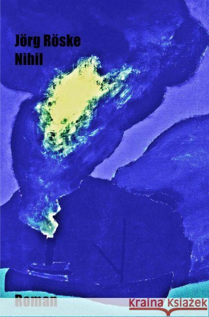 Nihil Röske, Jörg 9783741894930