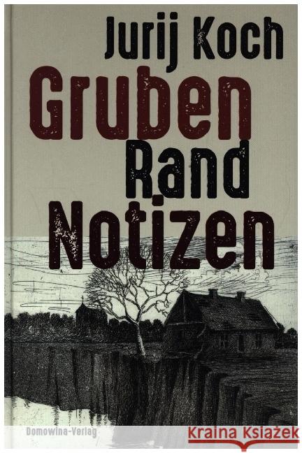 Gruben - Rand - Notizen Koch, Jurij 9783742026385