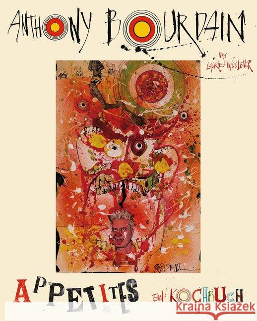 Appetites : Ein Kochbuch Bourdain, Anthony 9783742302090 Riva