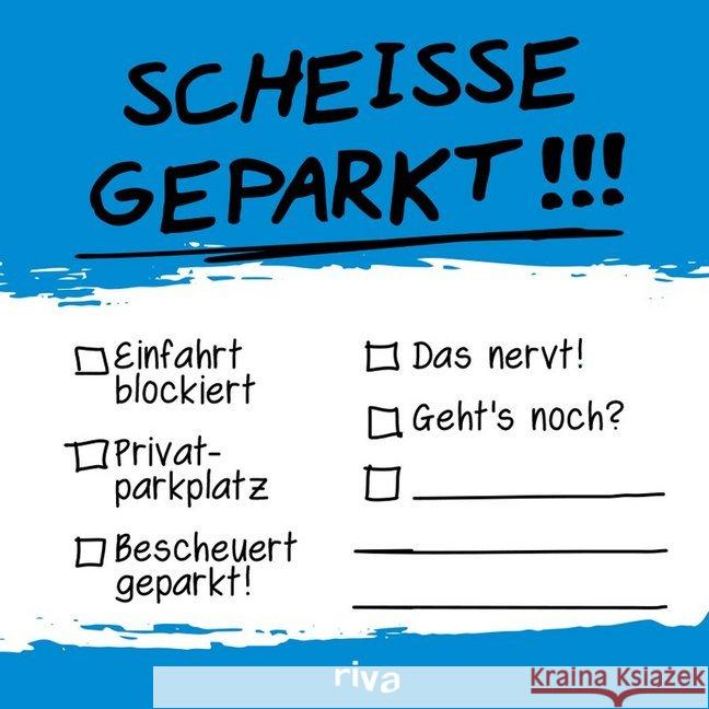 Scheiße geparkt - Klebezettel  9783742302281 Riva