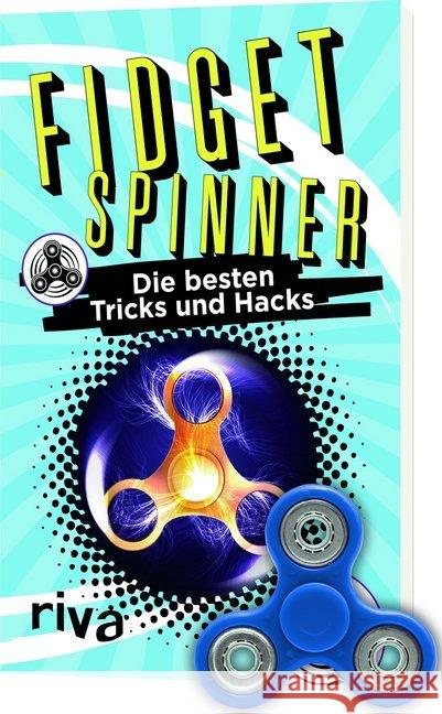 Fidget Spinner, m. Spinner : Die besten Tricks und Hacks Kluge, Jan 9783742304445